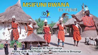 MSIFUNI BWANA  -  Fema II KWAYA YA MT KAROLI LWANGA PAROKIA YA ILUMYA MASANZA KONA , SHINYANGA