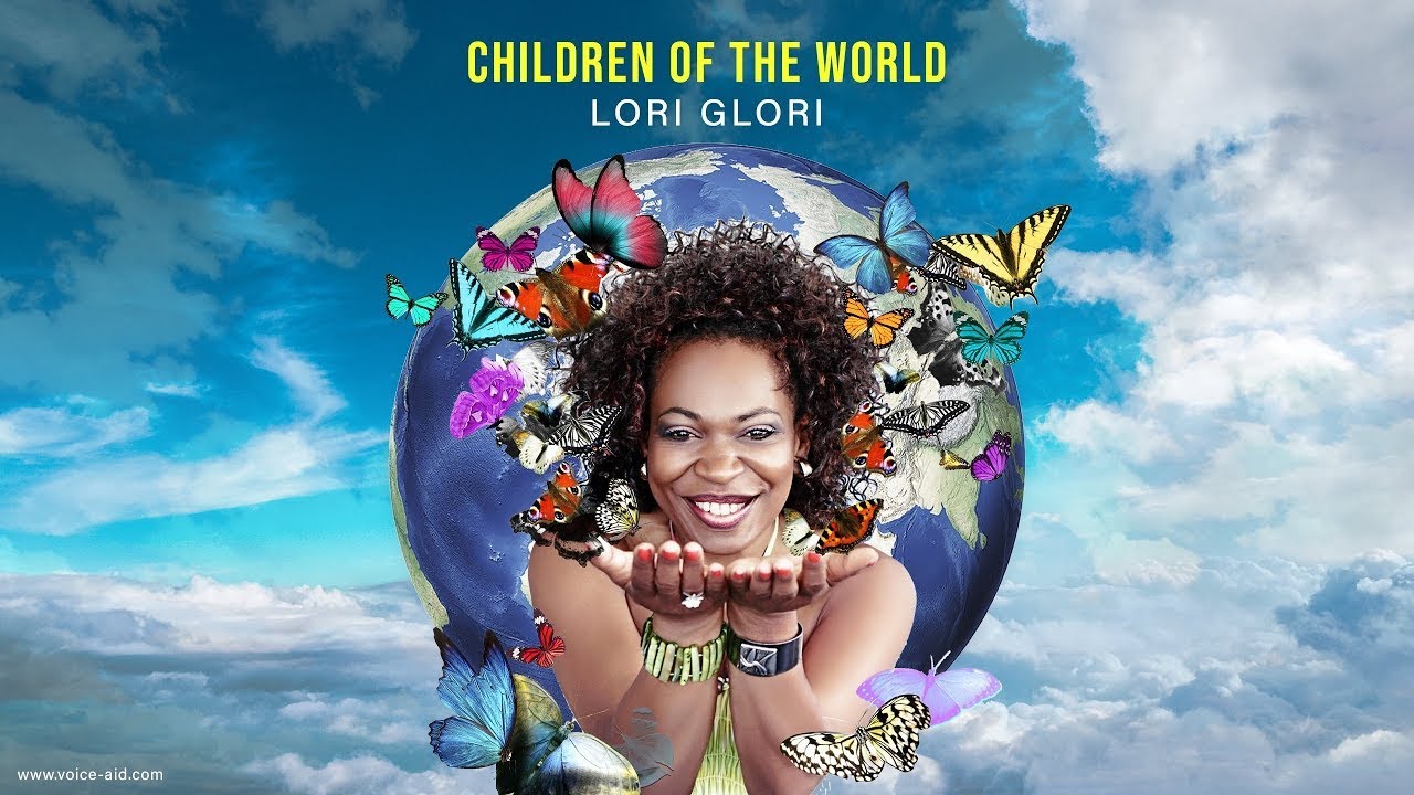 Lori Glori Children of the World YouTube