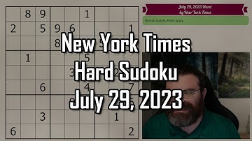 NYT Hard Sudoku Walkthrough | July 29, 2023