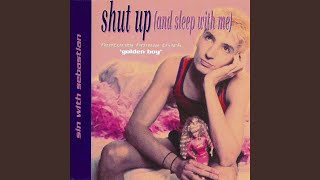 Shut Up (And Sleep With Me) (Morels Alternative Club Mix)