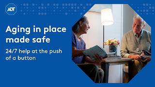 How ADT Health Helps Seniors Age in Place Safely | 24/7 Monitoring & Peace of Mind