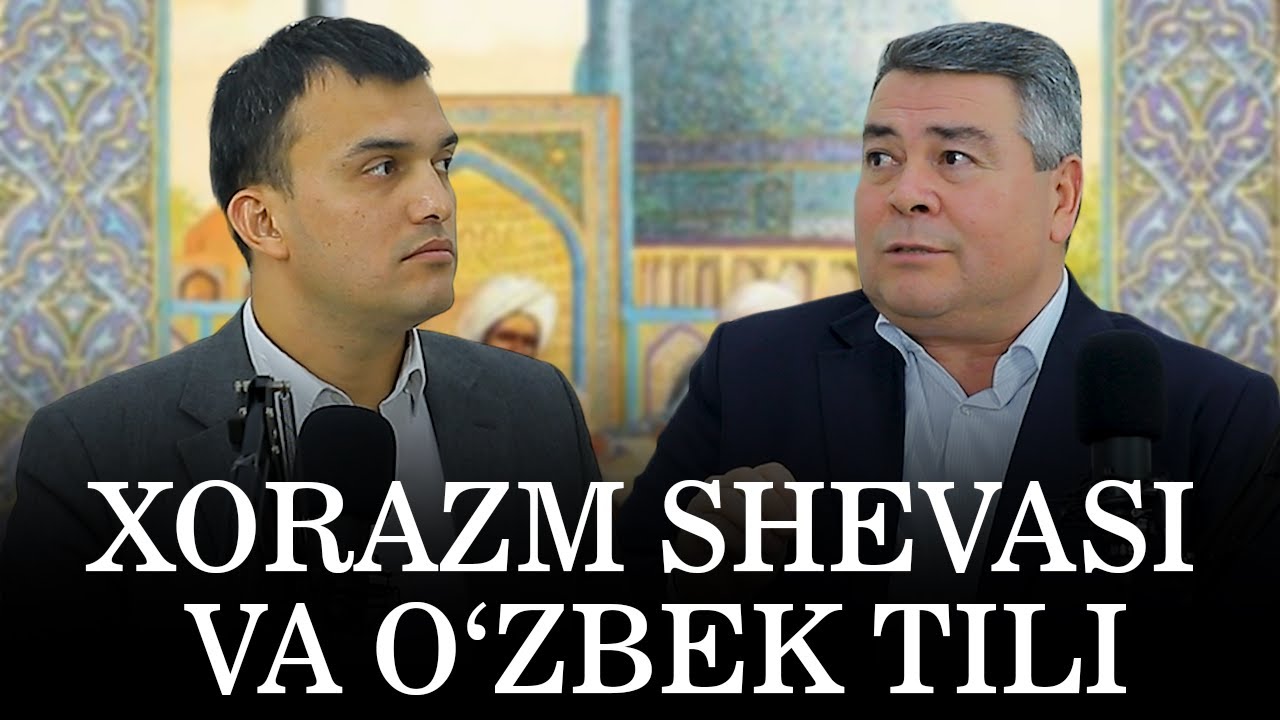 Xorazm shevasi va O‘zbek tili. #ozbektili #sheva