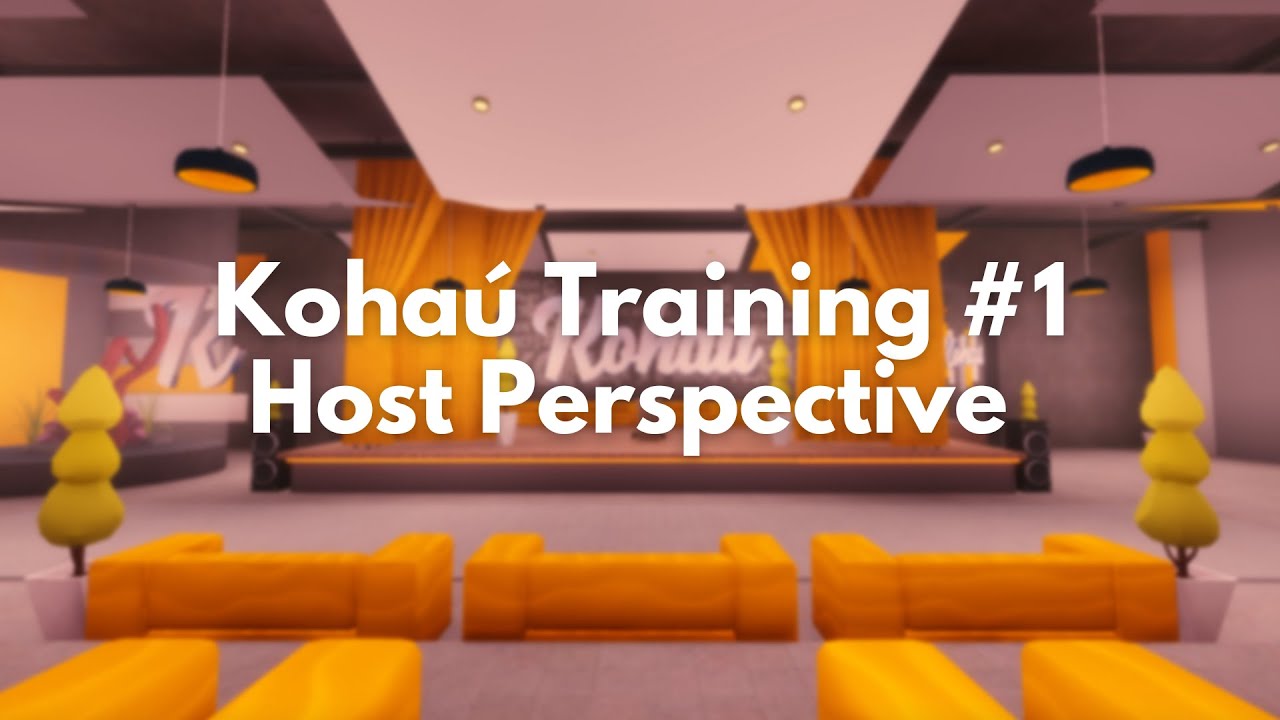 Kohaú Training #1 - Host Perspective | ksuptionnn