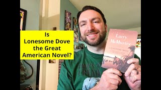 Is Lonesome Dove the Great American Novel A Pulitzer Prize Deep Dive