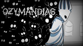 Ozymandias | Hollow Knight Animation