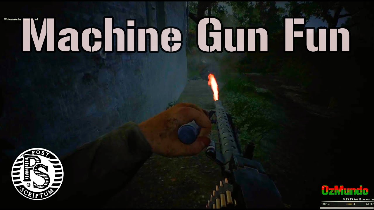 Post Scriptum: Machine Gun Fun