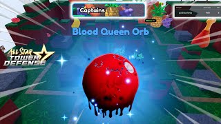 Getting 2 Blood Queen Orb The Best Units For Chill Grind Roblox All Star Tower Defense