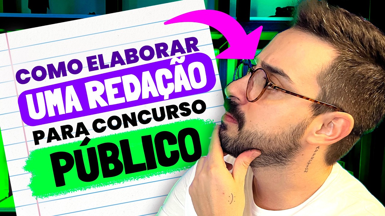 ESTRUTURA COMPLETA PARA REDAÇÃO DE CONCURSO PÚBLICO