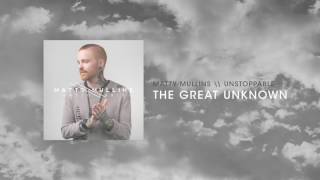 Matty Mullins - The Great Unknown chords