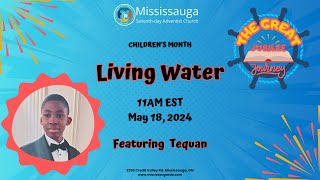 Virtual Worship Experience | Mississauga SDA |  Living Water | May 18th, 2024