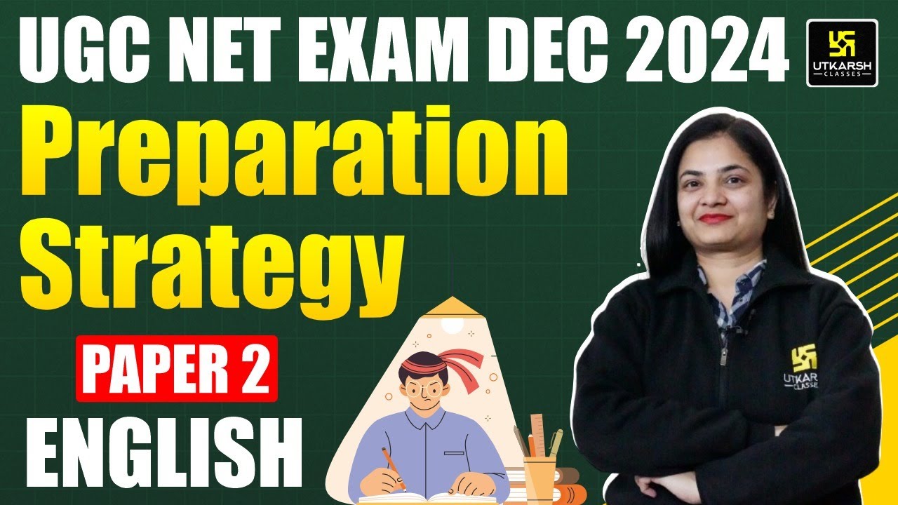 UGC NET Dec 2024 Preparation Strategy | UGC NET Paper 2 English | Neha ...