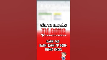 Cách tạo danh sách tự động trong Excel #daotaotinhoc #tinhocvanphong #excel