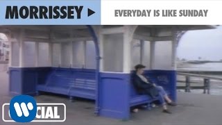 Morrissey - Everyday Is Like Sunday (Official Music Video) chords