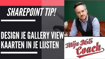 Design je gallery view kaarten in je SharePoint lijsten