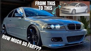 How Much My "Cheap" E46 BMW Build Has Cost Me So Far...