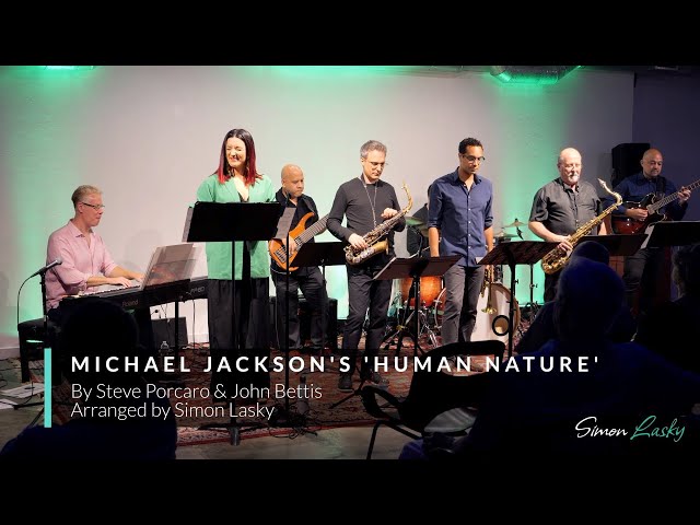 'Human Nature' arranged by Simon Lasky