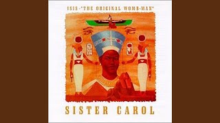 Video thumbnail of "Sister Carol - 70 Sup'm Pieces of Bob"