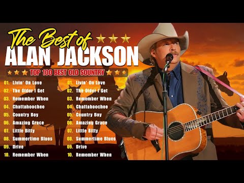 🎶 Alan Jackson Essentials 🌾 Songs of Heartfelt Honesty