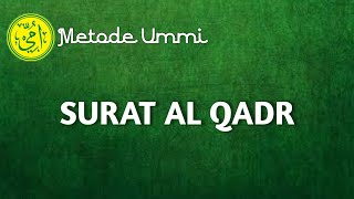 SURAT AL QADR | Metode Ummi