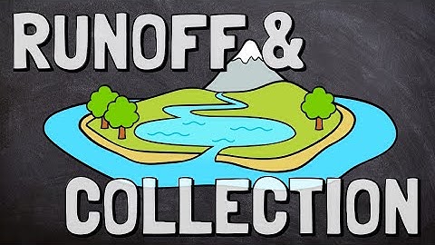 Runoff and Collection