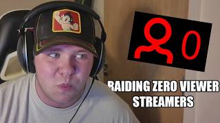 Raiding Zero Viewer Streamers | AverageArchive