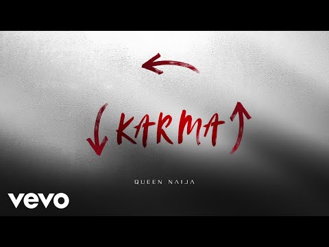 Queen Naija – Karma (Official Audio)