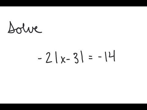 Absolute Value Equation: Solve -2 | x -3 | = -14