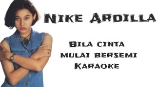 Nike Ardilla bila cinta mulai bersemi karaoke 