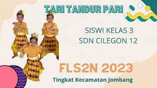 Tari Tandur Pari. Lomba Tari Kreasi FLS2N Tingkat Kecamatan Jombang. 2023