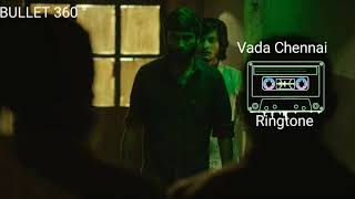 Vada Chennai _Ringtone
