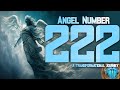 The Power of Seeing Angel Number 222: A Transformational Journey