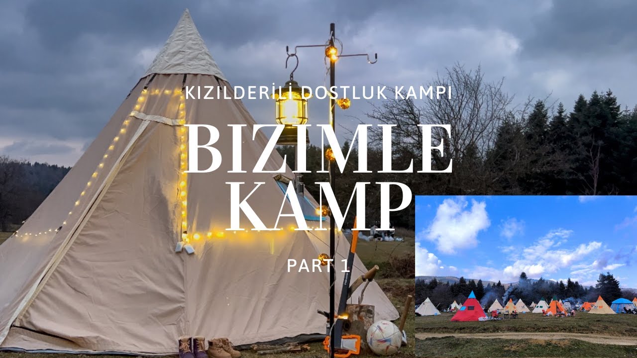 Kızılderili Çadırımızla Dostluk Kampına Katıldık ⛺️⛺️ Part 1