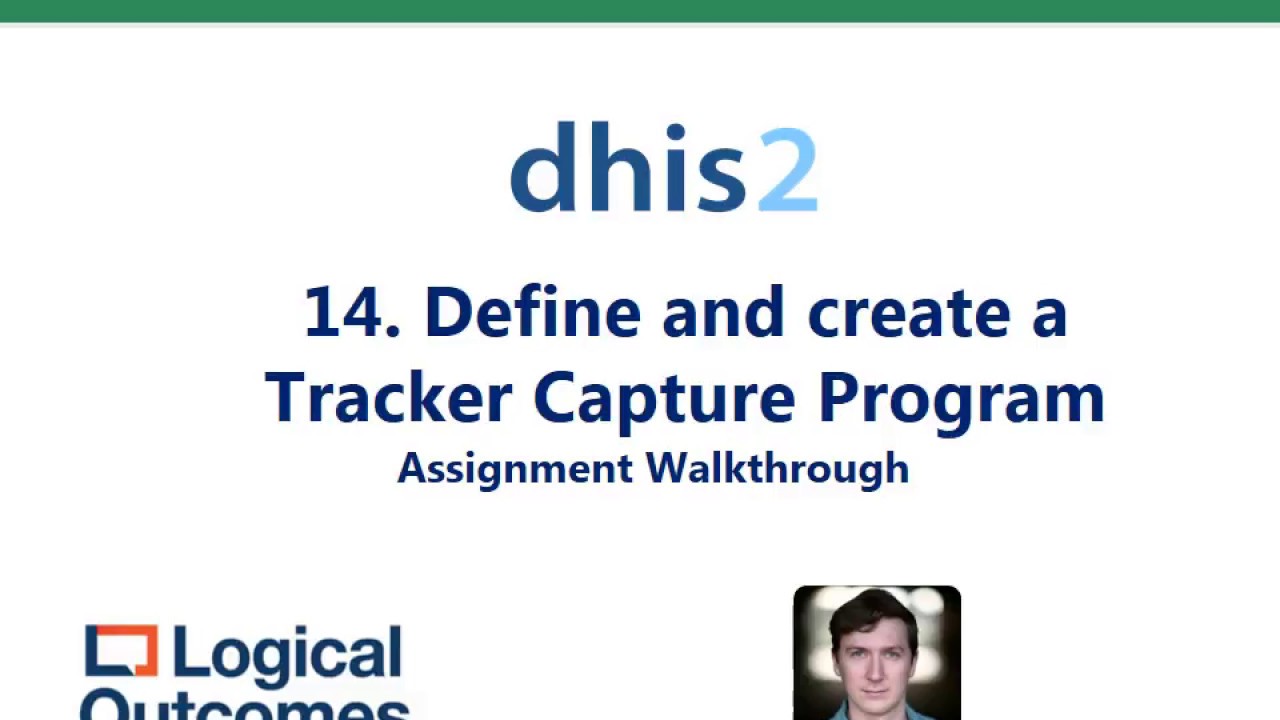 Capture Program For Design Assignment Walkthrough: 14. Design and Create Tracker Capture Program ...