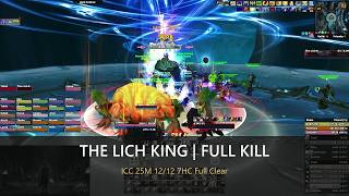 ICC 25M 12/12 7HC Full Clear | Pizza Warriors WoW WotLK | Aug 21