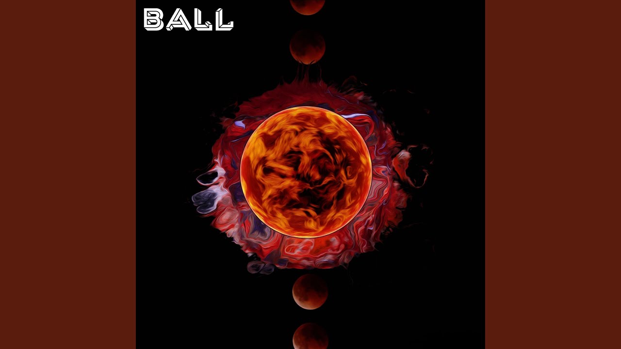 Watch Ball on YouTube Watch Ball on YouTube