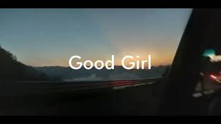 Good Girl - Aquilo