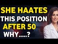 After 50? These Positions May Be Causing Her Pain