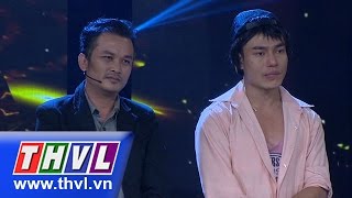 THVL | Tài tử tranh tài - Tập 4: Cha - Hữu Quốc, Dương Lâm