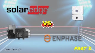 SolarEdge VS. Enphase: The Ultimate Showdown Part 2 - #71