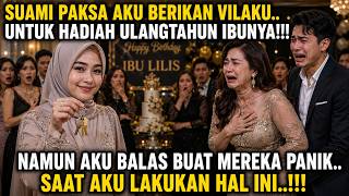 Download lagu SUAMI PAKSA AKU BERIKAN VILAKU UNTUK IBUNYA - NAMUN AKU JUSTRU BALAS BUAT MEREKA PANIK KETAKUTAN...