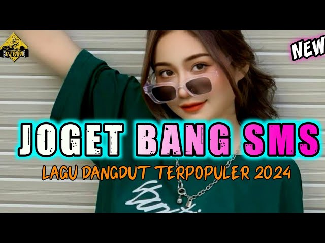 LAGU DANGDUT || BANG SMS || DJ PAPA REMIX‼️ class=