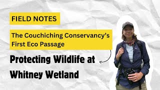 Field Notes - Eco Passage The Couchiching Conservancy