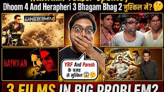 HAIWAAN TEASER RELEASE DATE | HERA PHERI 3 UPDATE | BHAGAM BHAG 2 IN PROBLEM? | DHOOM 4 AKSHAY KUMAR