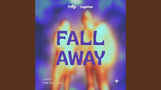 Fall Away (Sped Up)
