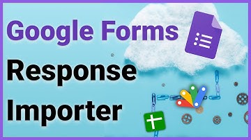 Easiest Way To Upload Responses to Google Forms