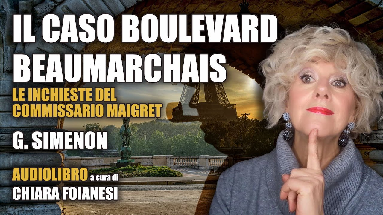 AUDIOLIBRO: "Maigret e il caso Boulevard Beaumarchais"
