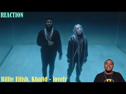 Billie Eilish, Khalid - lovely REACTION