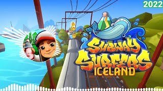 Subway Surfers Iceland 2022 Soundtrack Original 