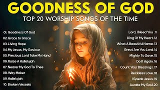 Download lagu Goodness Of God ~ Top Christian Worship Songs 2024  ~ Peaceful Morning