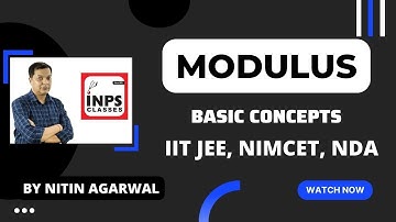 Modulus Function Basic Concepts | Mod Function |  IIT JEE | NIMCET | NDA | Maths | INPS Classes